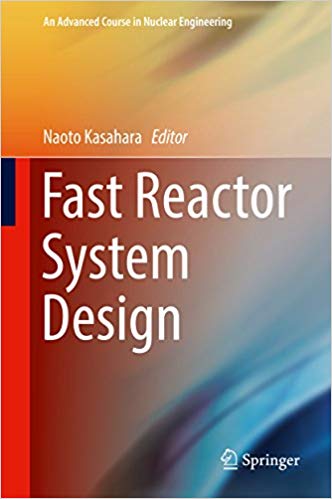  دانلود کتاب Fast Reactor System Design, 2017 - دانلود کتاب های دانشگاهی