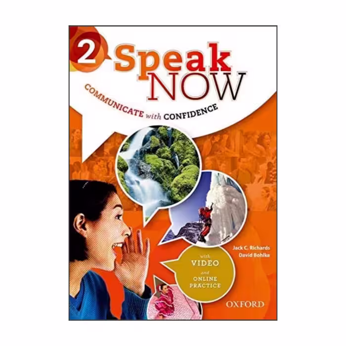 کتاب Speak Now 2 اثر Jack C.Richards &amp; David Bohlke انتشارات آکسفورد 
