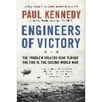 کتاب Engineers of Victory اثر Paul M. Kennedy انتشارات Random House Trade