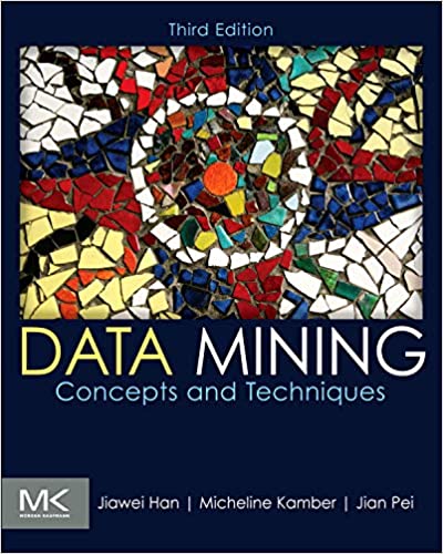 خرید و دانلود نسخه کامل کتاب Data Mining: Concepts and Techniques (3rd Edition) - PDF