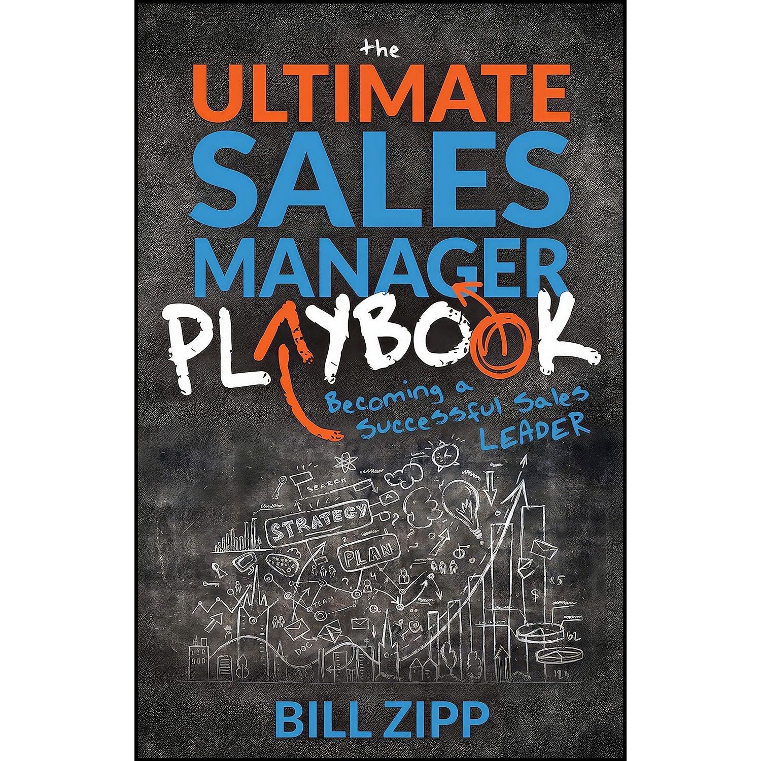 کتاب زبان اصلی The Ultimate Sales Manager Playbook اثر Bill Zipp
