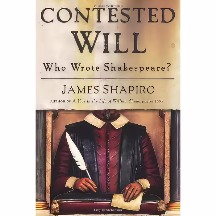 کتاب زبان اصلی Contested Will اثر James S Shapiro انتشارات Simon  Schuster