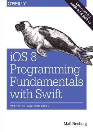 خرید و دانلود نسخه کامل کتاب iOS 8 Programming Fundamentals with Swift Swift, Xcode, and Cocoa Basics