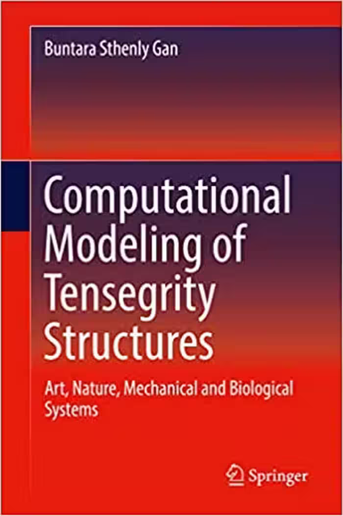 󾕇 دانلود کتاب Computational Modeling Of Tensegrity Structures - Art, Nature, Mechanical And Biological Systems, 2020 - دانلود کتاب های دانشگاهی