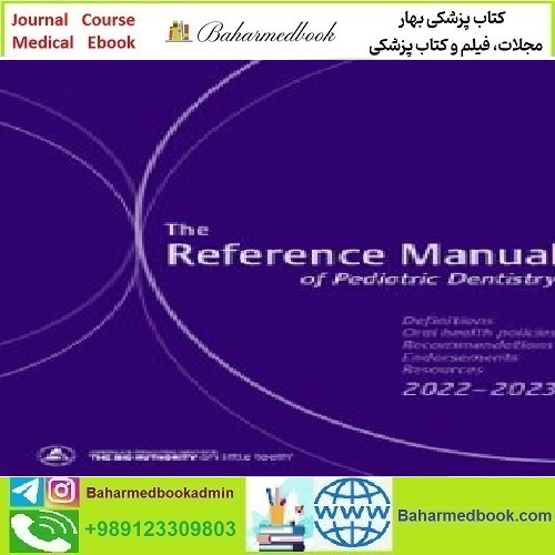 The AAPD Reference Manual of Pediatric Dentis