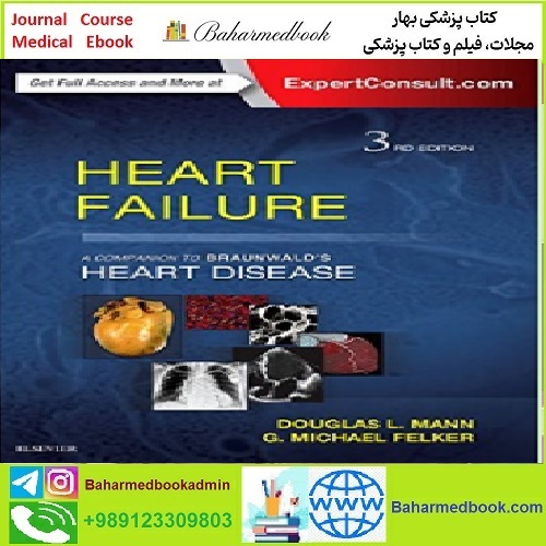 Heart Failure A Companion to Braunwald's Heart Disease TRUE