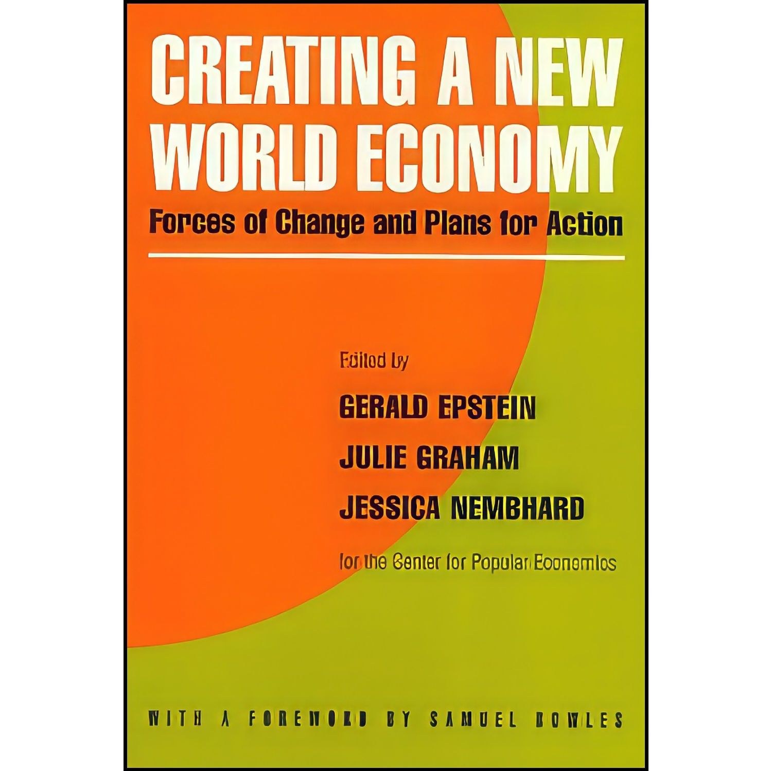 کتاب زبان اصلی Creating a New World Economy اثر جمعی از نویسندگان