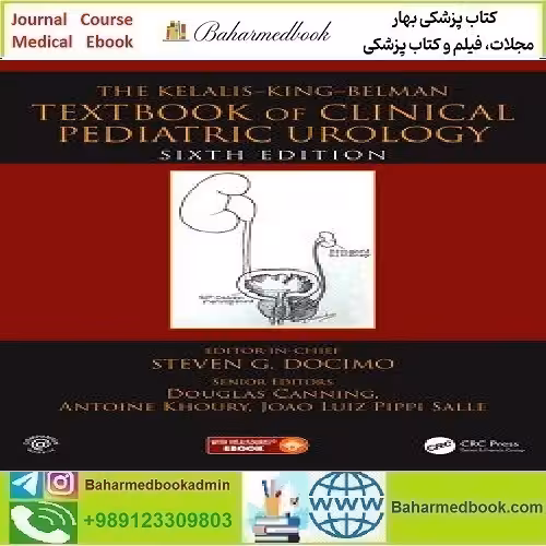 The Kelalis King Belman Textbook of Clinical Pediatric Urolog