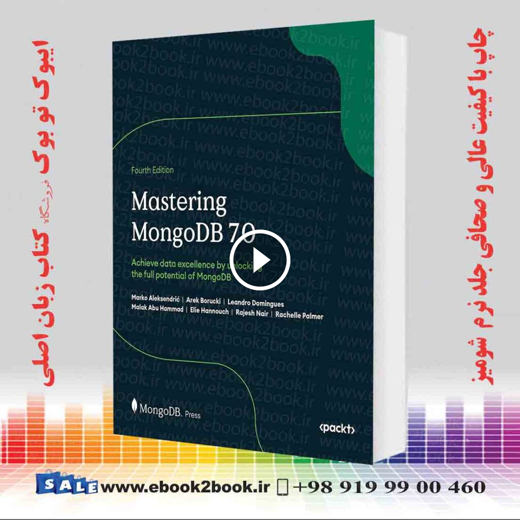 Mastering MongoDB 7.0 4th Edition