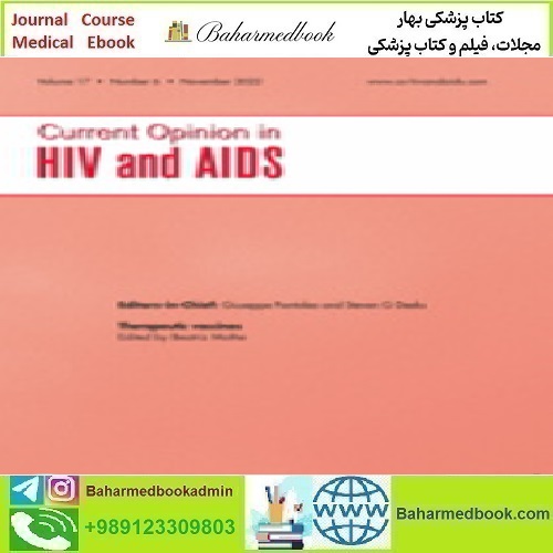 Current Opinion in HIV & AIDS Volume 17 1 to 6 2022 TRU