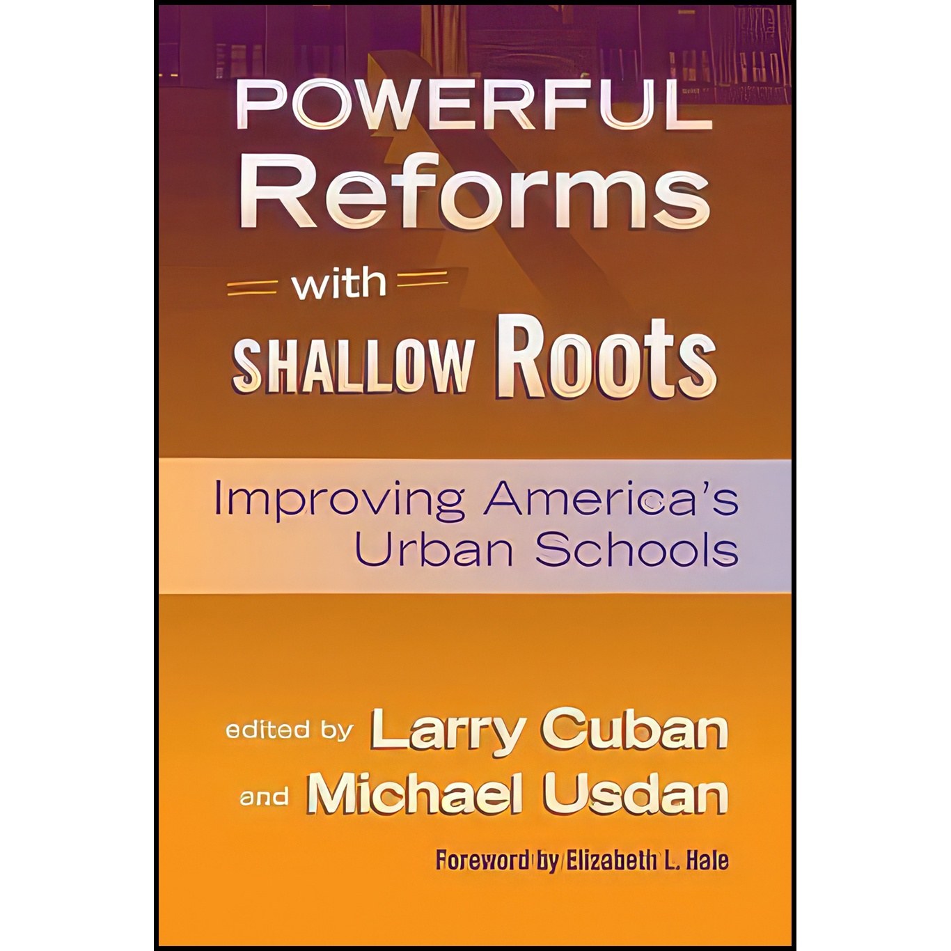 کتاب زبان اصلی Powerful Reforms with Shallow Roots