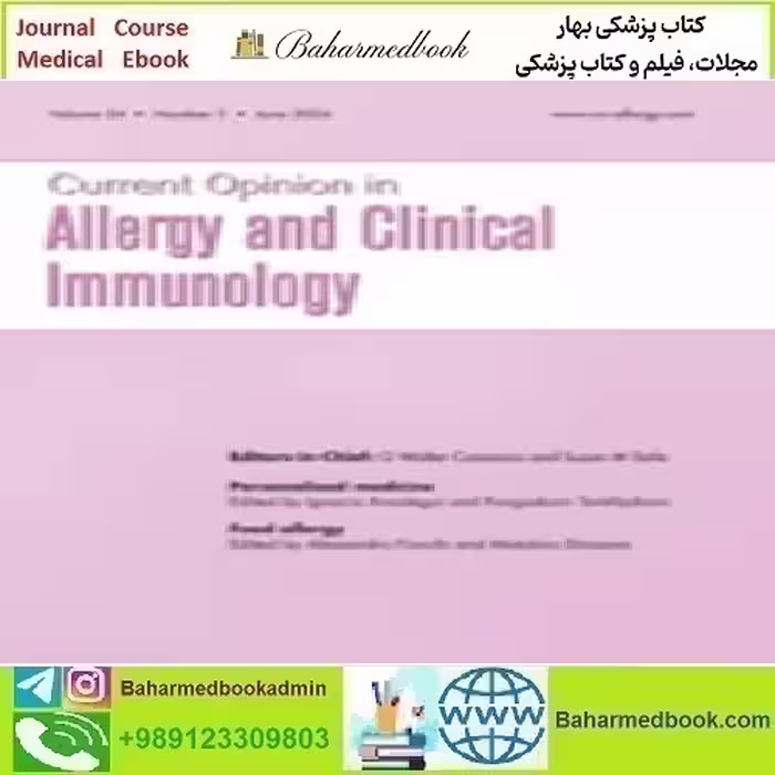 Current Opinion in Allergy &amp; Clinical Immunology Volume 24 1 to