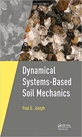 󾕇 دانلود کتاب Joseph P., Dynamical Systems-Based Soil Mechanics, 2017 - دانلود کتاب های دانشگاهی