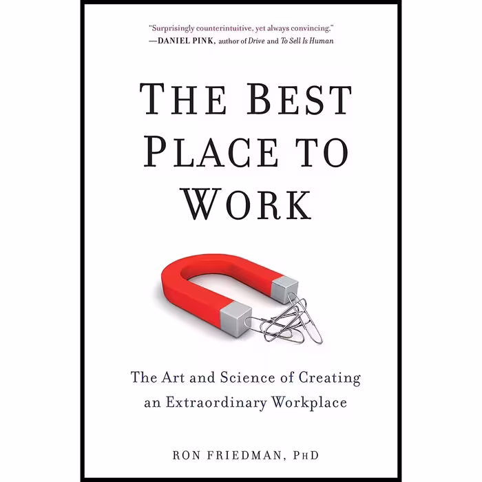 کتاب The Best Place to Work اثر Ron Friedman انتشارات TarcherPerigee