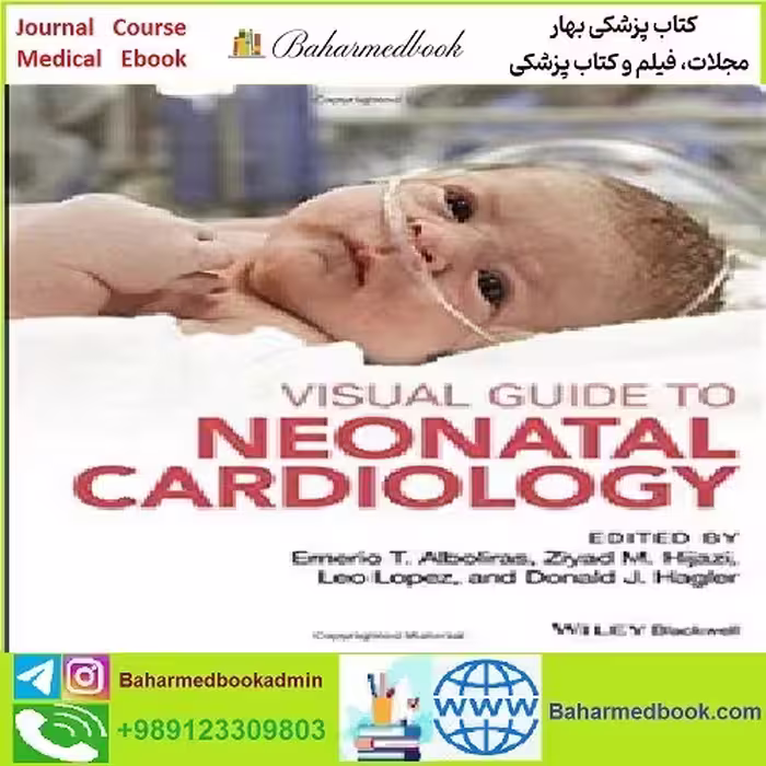 Visual Guide to Neonatal Cardiology TRUE PDF price 1€ - کتاب پزشکی بهار