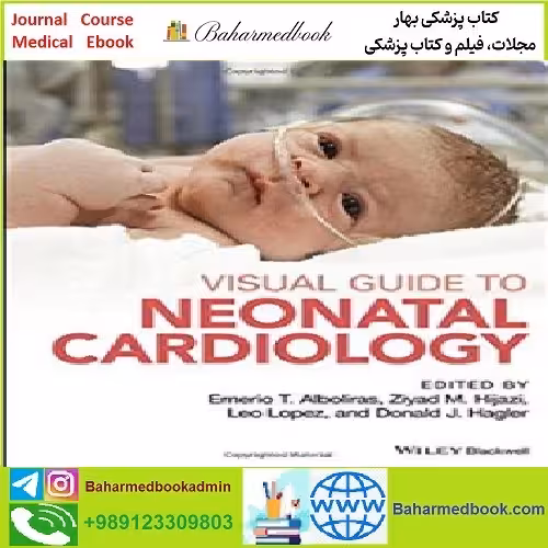 Visual Guide to Neonatal Cardiology TRUE PDF price 1€ - کتاب پزشکی بهار