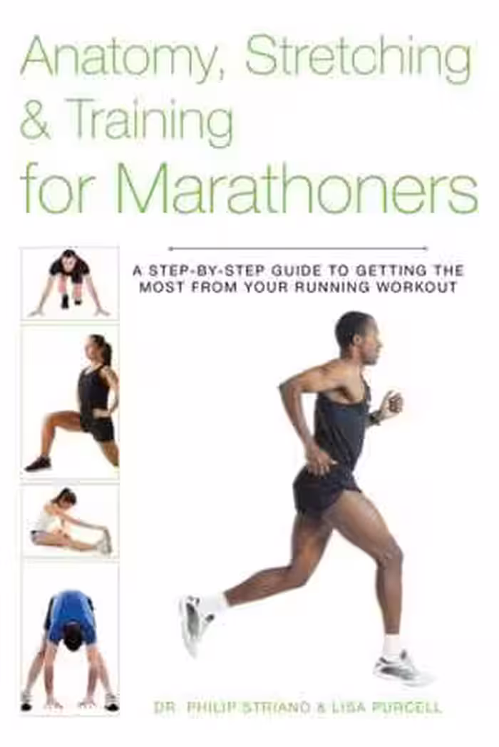 [EPUB] دانلود کتاب Anatomy, Stretching &amp; Training For Marathoners - A Step-By-Step Guide To Getting The Most From Your Running Workout, 2014
