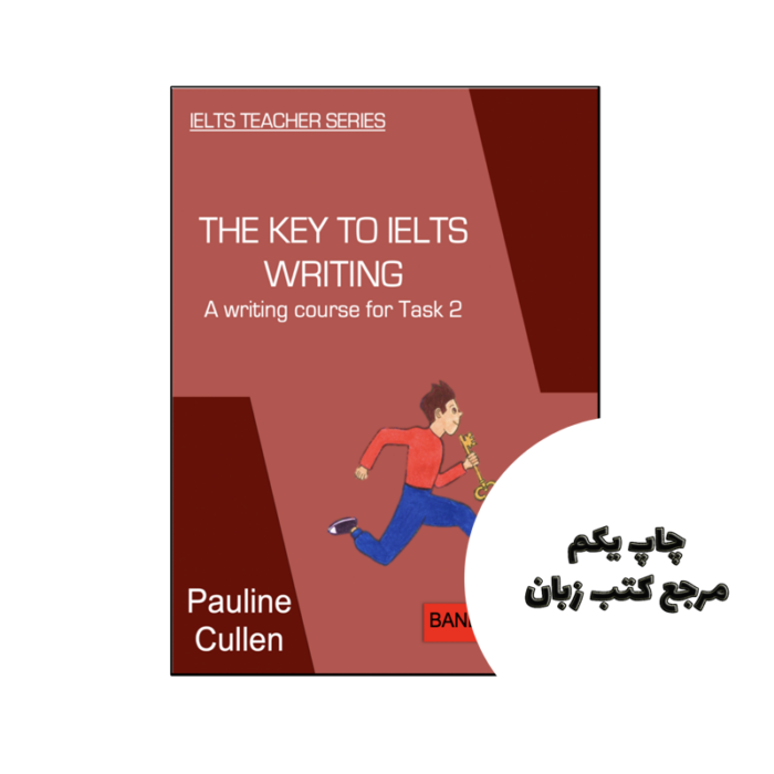 کتاب The Key to IELTS Writing Task 2