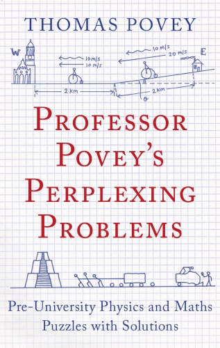 خرید و دانلود نسخه کامل کتاب Professor Povey&#039;s Perplexing Problems [Selected pages ONLY]