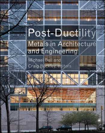 󾕇 دانلود کتاب Post-ductility - Metals in Architecture and Engineering - دانلود کتاب های دانشگاهی