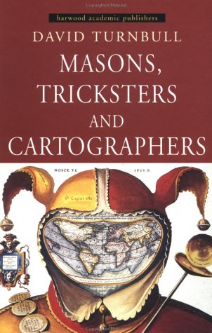 خرید و دانلود نسخه کامل کتاب Masons, Tricksters and Cartographers: Comparative Studies in the Sociology of Scientific and Indigenous Knowledge - PDF