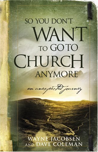 خرید و دانلود نسخه کامل کتاب So You Don&#039;t Want to Go to Church Anymore - PDF