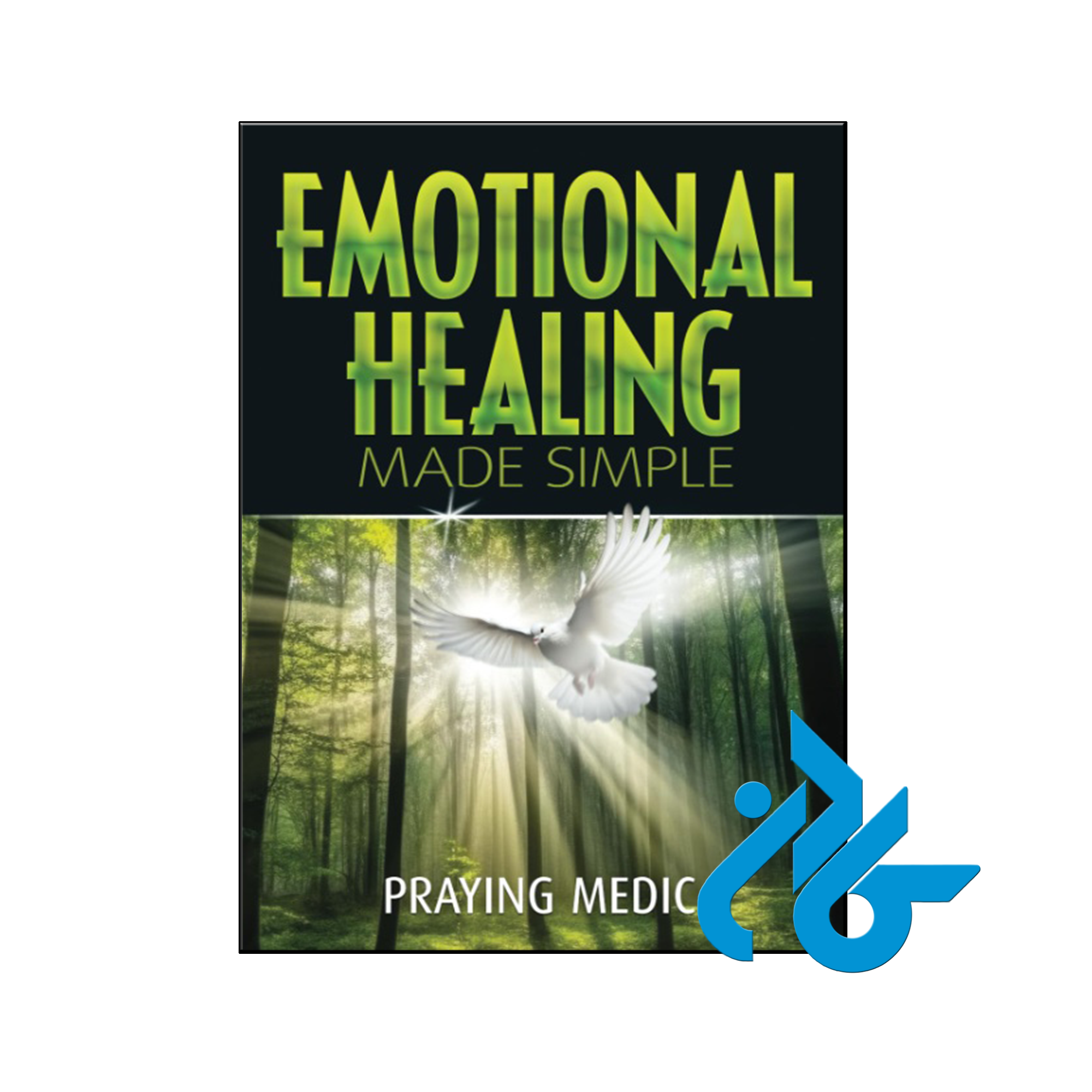 خرید و قیمت کتاب Emotional Healing Made Simple