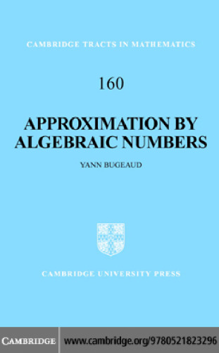 خرید و دانلود نسخه کامل کتاب Approximation by algebraic numbers