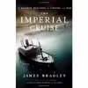 کتاب The Imperial Cruise اثر James Bradley انتشارات Little, Brown and Company