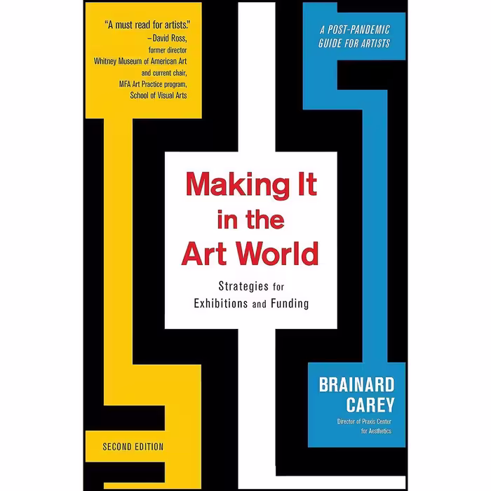 کتاب زبان اصلی Making It in the Art World اثر Brainard Carey