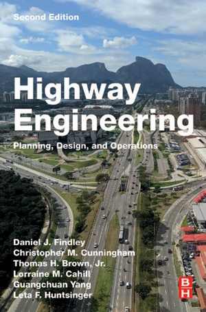 [PDF] دانلود کتاب Highway Engineering - Planning, Design, And Operations, 2nd ed, 2021