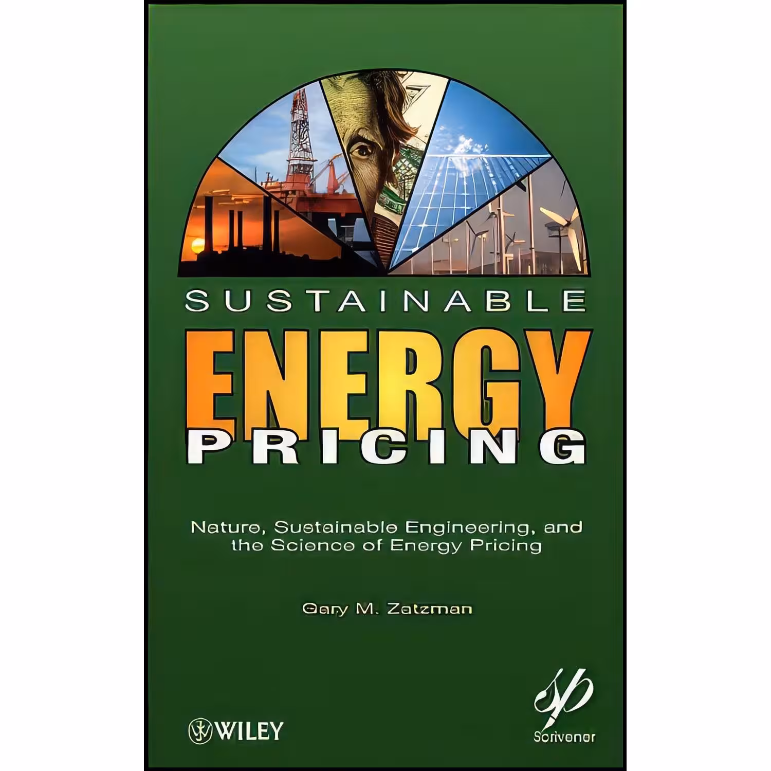 کتاب زبان اصلی Sustainable Energy Pricing اثر Gary Zatzman