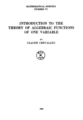 خرید و دانلود نسخه کامل کتاب Introduction to the theory of algebraic functions of one variable