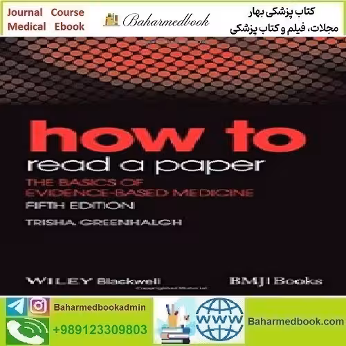 How to Read a Paper The Basics of Evidence Based Medicin