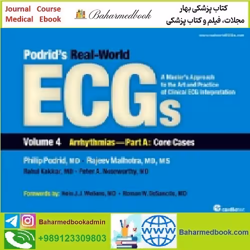 Podrid's Real World ECGs A Master's Approach to the Art and Pra