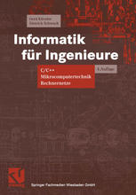 خرید و دانلود نسخه کامل کتاب Informatik für Ingenieure: C/C   Mikrocomputertechnik Rechnernetze