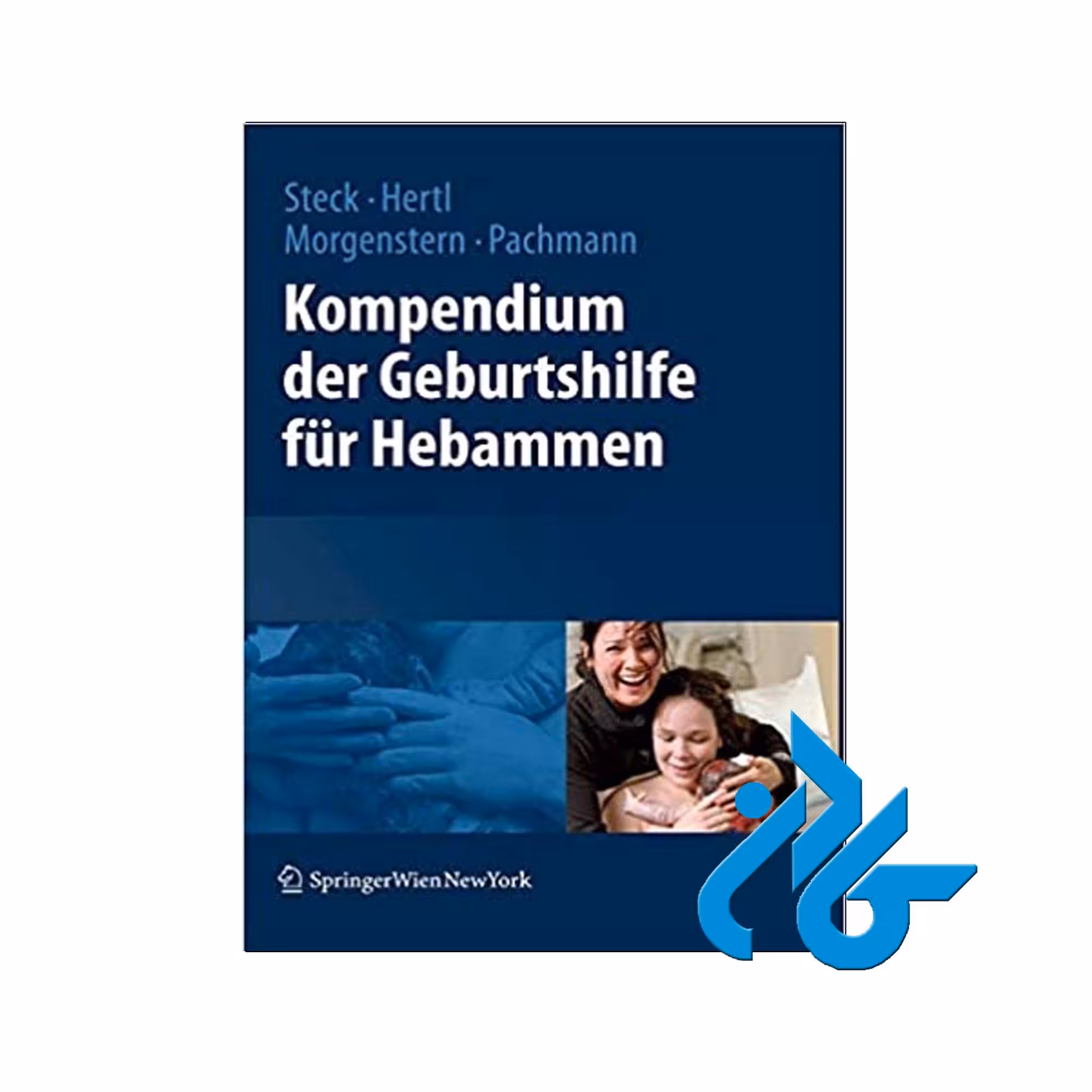 Kompendium der Geburtshilfe خرید از فروشگاه کتاب کادن تا 50% تخفیف