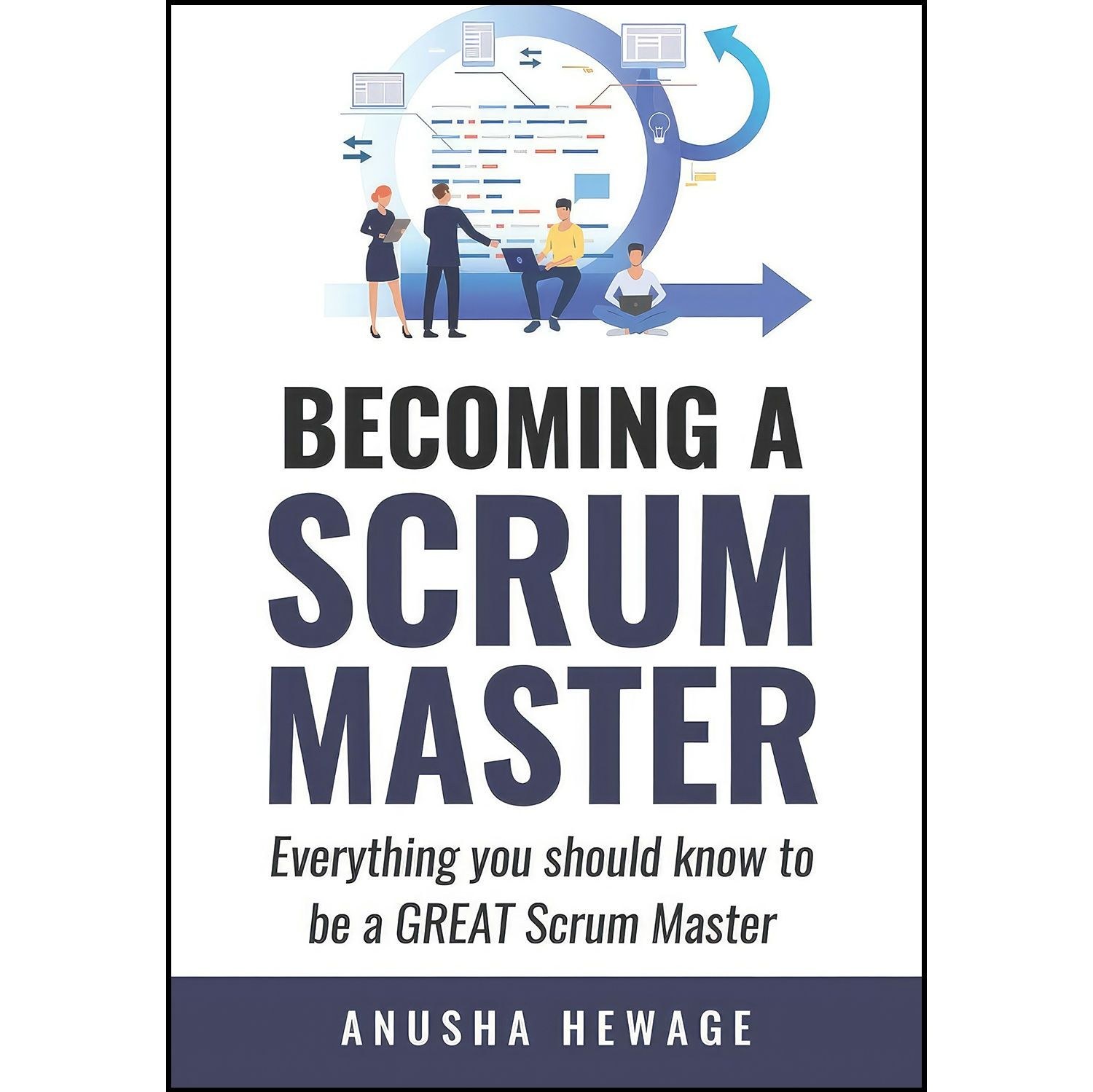 کتاب زبان اصلی Becoming A Great Scrum Master اثر Anusha Hewage