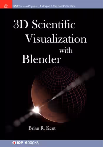خرید و دانلود نسخه کامل کتاب 3D Scientific Visualization with Blender