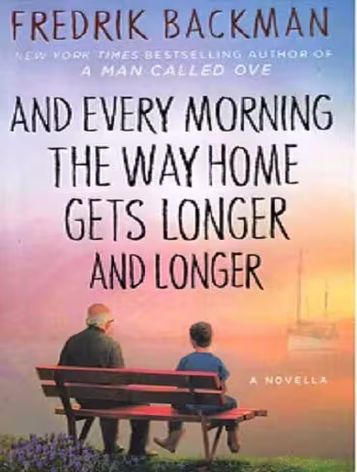 And Every Morning the Way Home Gets Longer and Longer کتاب و هر روز صبح راه خانه دورتر و دورتر می شود