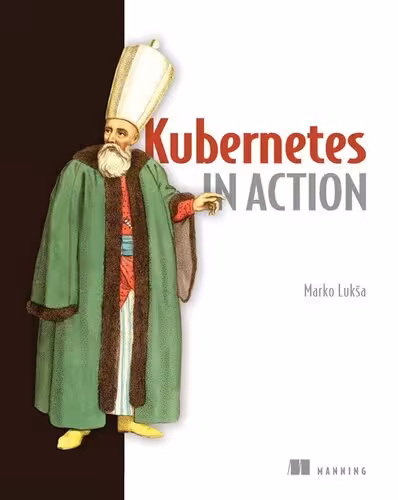 خرید و دانلود نسخه کامل کتاب Kubernetes in Action