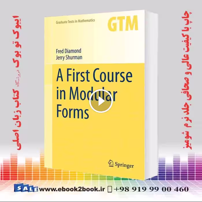 A First Course in Modular Forms