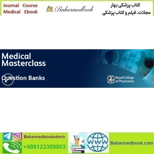 RCP Revise MRCP UK Medical Masterclass Question Bank Part 1