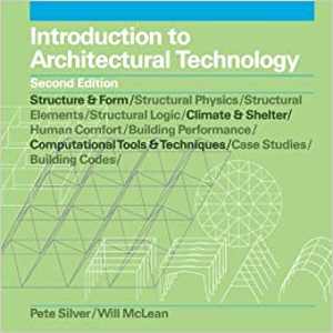 [PDF] دانلود کتاب Introduction To Architectural Technology, 2nd ed, 2013