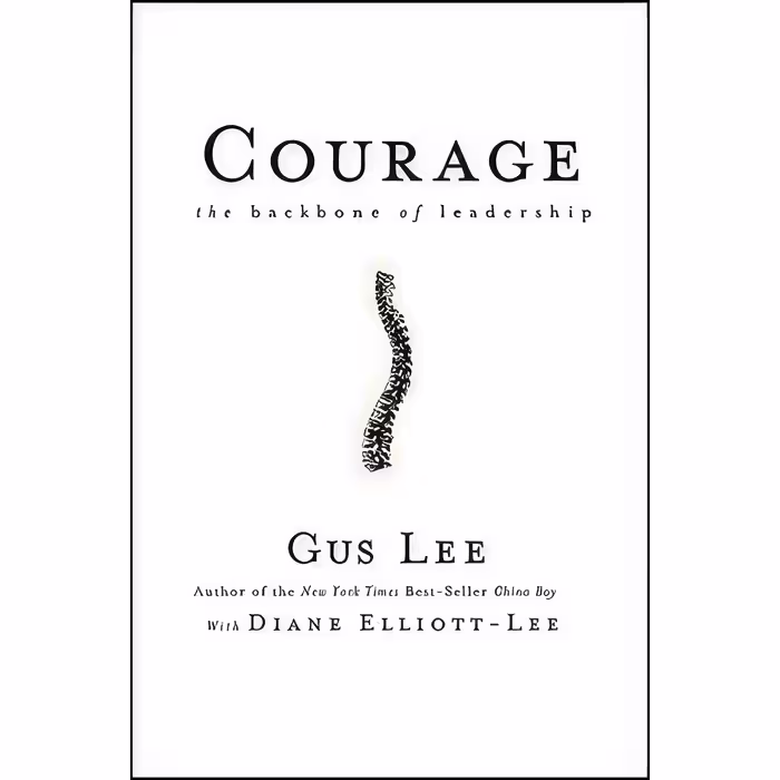 کتاب Courage اثر Gus Lee and Diane Elliott-Lee انتشارات Jossey-Bass