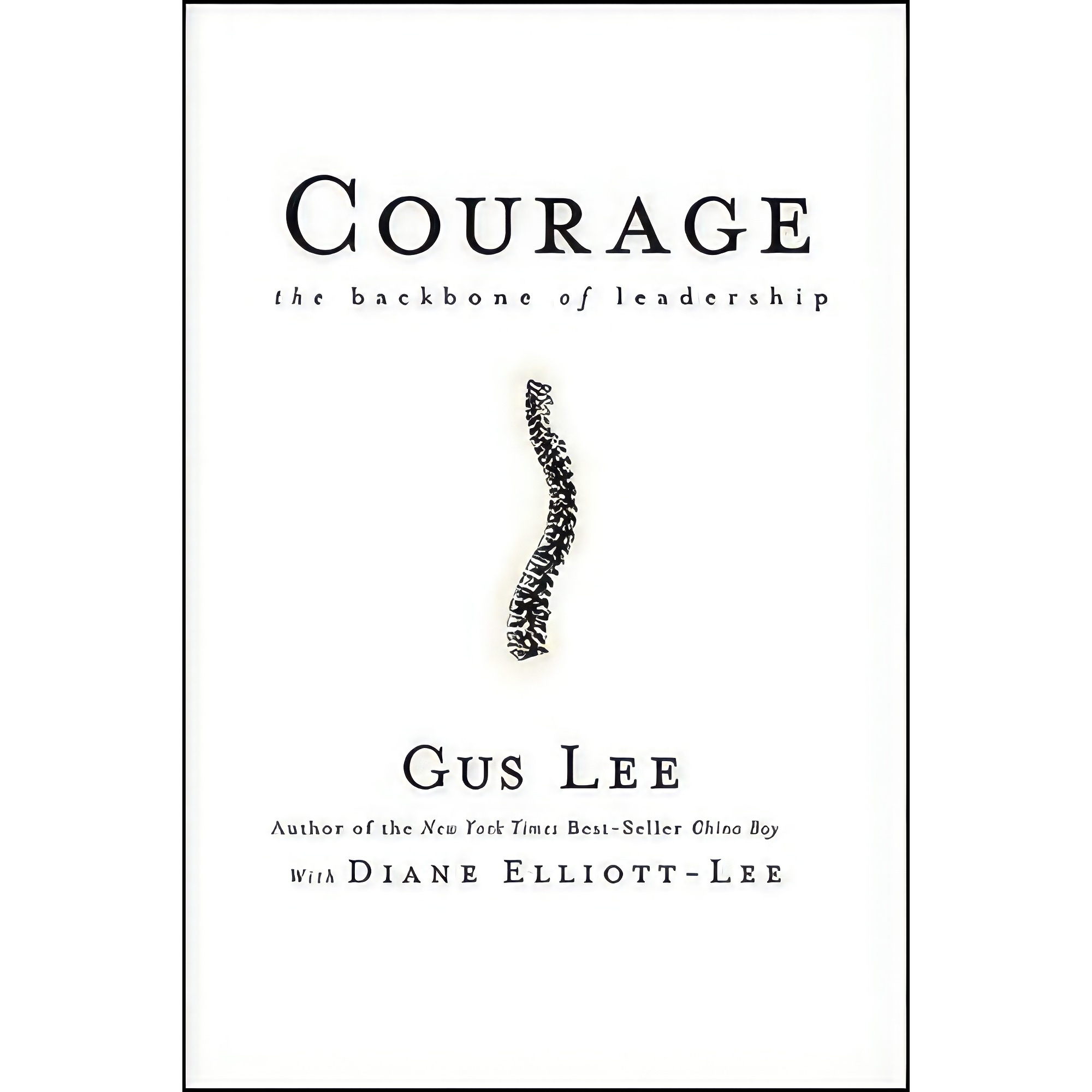 کتاب Courage اثر Gus Lee and Diane Elliott-Lee انتشارات Jossey-Bass