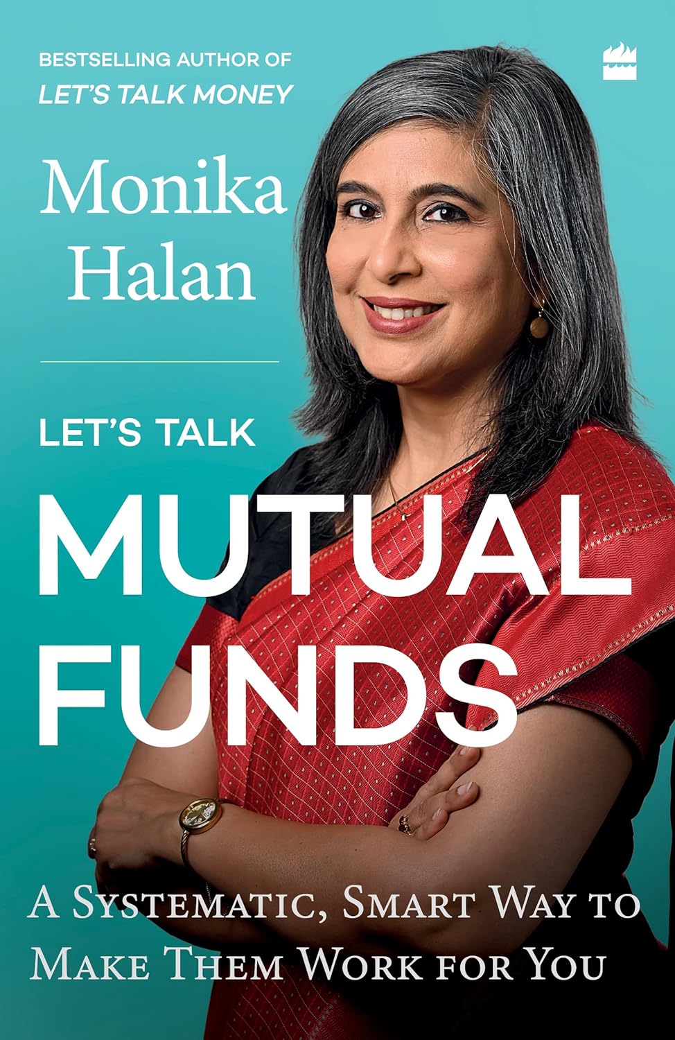 Let’s Talk Mutual Funds: A Systematic, Smart Way to Make Them Work for You (متن کامل)