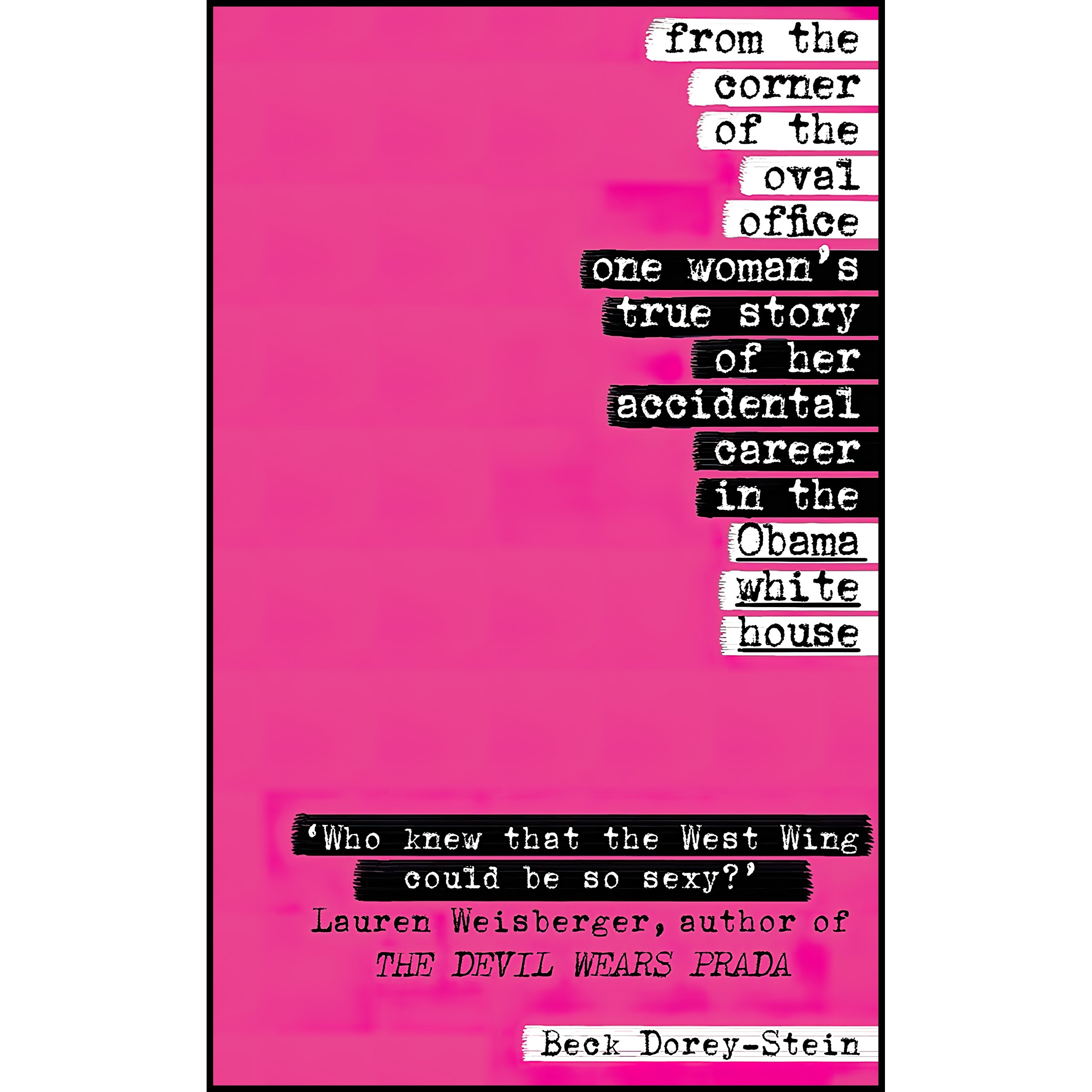 کتاب From the Corner of the Oval Office اثر جمعی از نویسندگان انتشارات Bantam Press