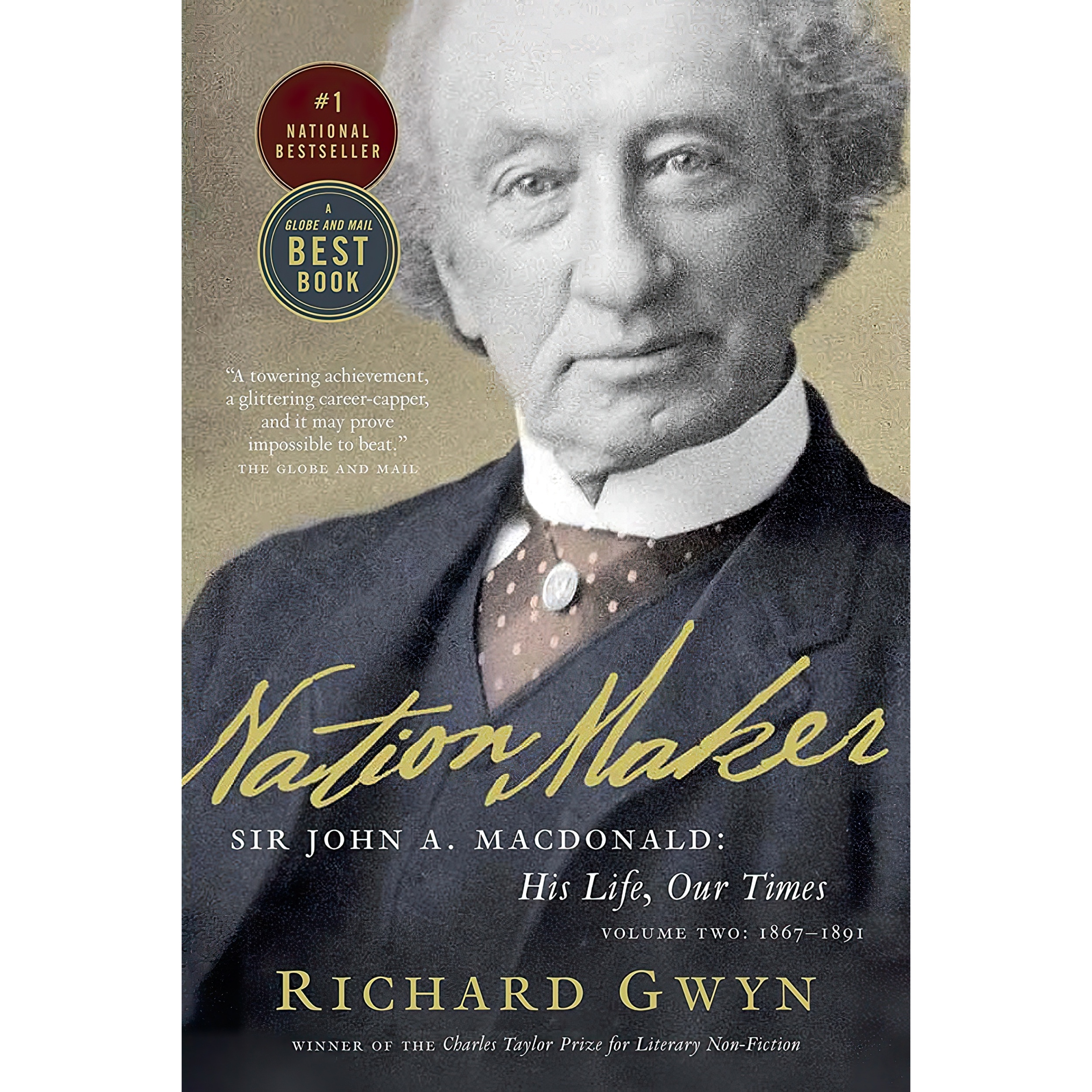کتاب Nation Maker اثر Richard J Gwyn انتشارات Vintage Canada