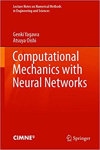 خرید و دانلود نسخه کامل کتاب Computational Mechanics with Neural Networks - Pdf